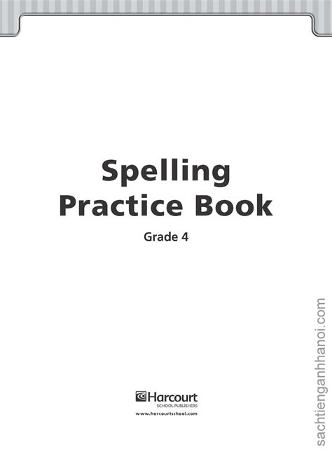 Spelling Practice - Students write the correct. . Harcourt spelling practice book grade 4 answer key